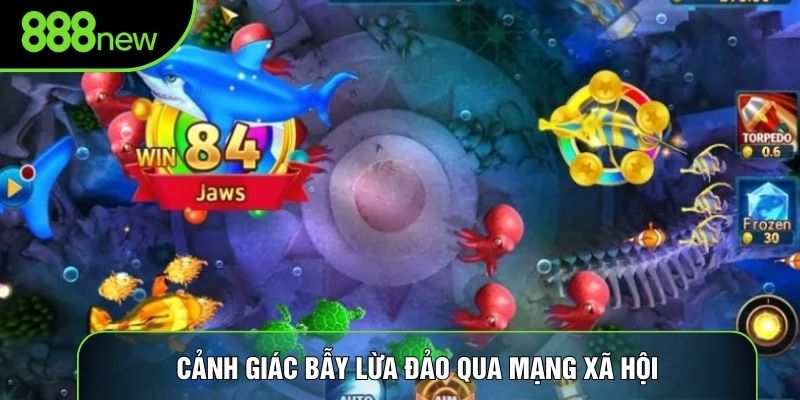 Cảnh giác bẫy lừa đảo qua mạng xã hội