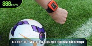 Kèo Hiệp Phụ - Sân Chơi Cá Cược Kịch Tính Hàng Đầu Cho Bạn